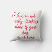 一人で飲んで…おもしろい犬引用文 クッション (裏面)