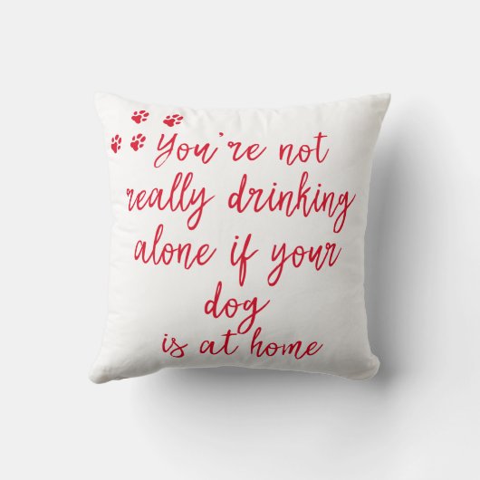 一人で飲んで…おもしろい犬引用文 クッション (裏面)