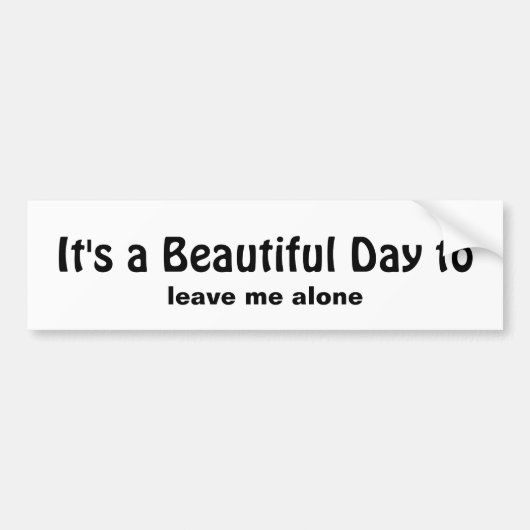 一人になりたい人への皮肉離れな引用文 バンパーステッカー (正面)