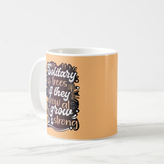 一人の木もしは、彼らが育つ限り、強く育つ コーヒーマグカップ (正面左)
