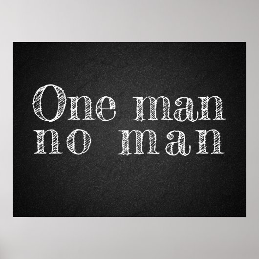 一人の男は誰もCharcoalboardポスター ポスター (正面)