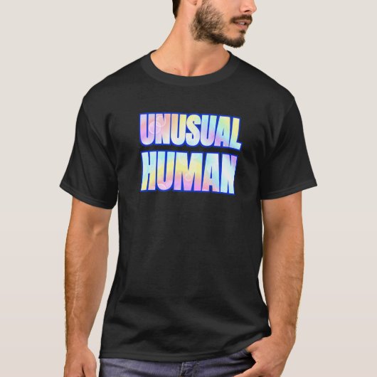 一人当たり異常な人間違うの厄介な多様な人 Tシャツ (正面)