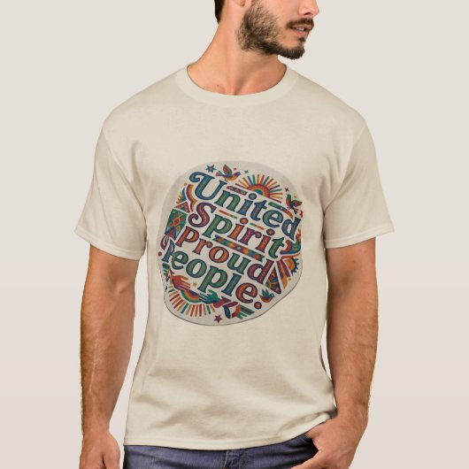 一体となった精神、誇りある人々 Tシャツ (正面)