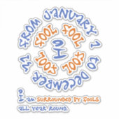 一年中馬鹿 シール (正面)