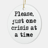 一度にコーヒーを飲む際の一つの危機 セラミックオーナメント (左)