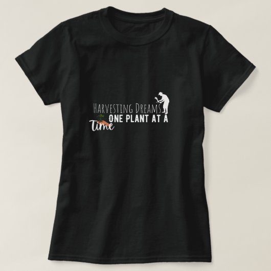 一度に一つの植物を刈り取ること Tシャツ (デザイン正面)