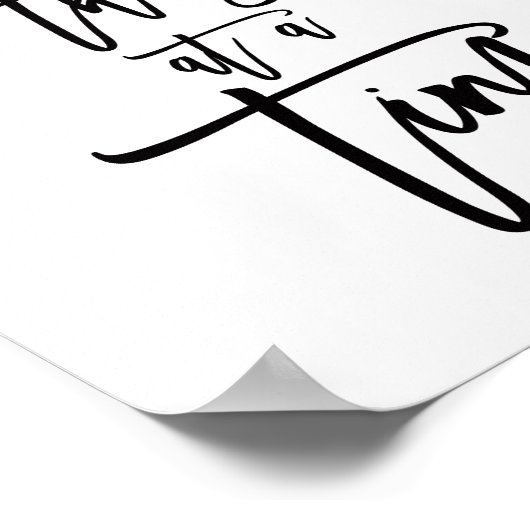 一度に1つの事の感動的引用文 ポスター (角)