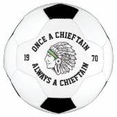 一度の首長は常に首長 – NRHSクラス サッカーボール (正面)