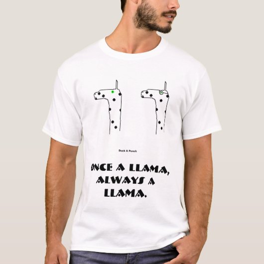 一度ラマ、常にラマ Tシャツ (正面)