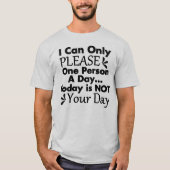 一日に一人だけ頼める Tシャツ (正面)