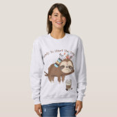 一日を始める準備ができている スウェットシャツ (正面フル)