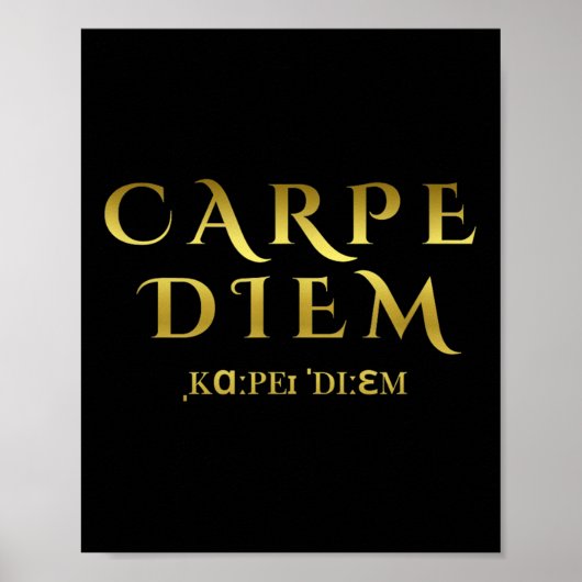 一日を掴め ラテン語の「Carpe Diem」インスピレーション・クォート ポスター (正面)
