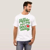 一日一蘋果，醫生遠離我 經典名言 Tシャツ (正面フル)