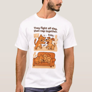 一日中けんかをし、昼寝を交わす – Tシャツ