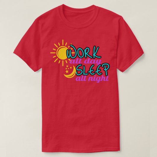 一日中寝て働く Tシャツ (デザイン正面)
