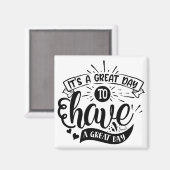 一日素晴らしを過ごす日素晴らしだ マグネット (正面/裏面)