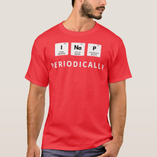 一昼寝周期表化学おもしろい学 Tシャツ