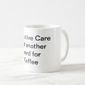 一時しのぎの心配コーヒーのためのちょうど別の単語 コーヒーマグカップ (正面右)