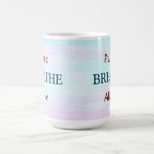 一時停止、呼吸、許可 コーヒーマグカップ (中央)