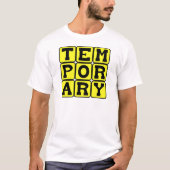 一時的な、短期間の Tシャツ (正面)
