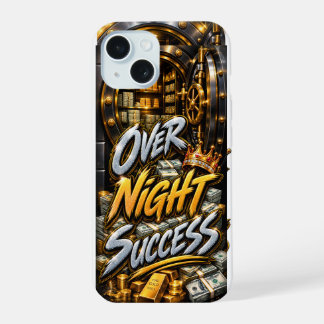 一晩での成功 Phone Case iPhone 15ケース