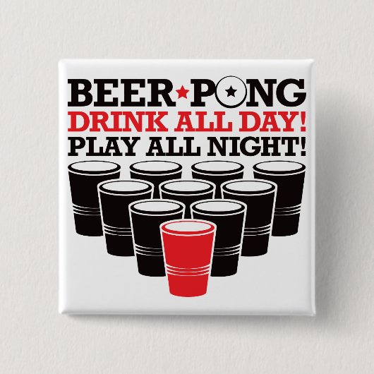 一晩中ビールPongの飲み物の終日の演劇の-赤 缶バッジ (正面)