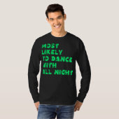 一晩中踊り明かしそうな人 Tシャツ (正面フル)