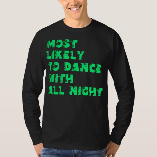 一晩中踊り明かしそうな人 Tシャツ (正面)