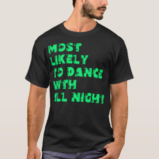 一晩中踊り明かす人 Tシャツ