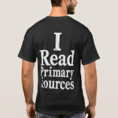 一次史料を読むのが好きな歴史マニア研究者 Tシャツ (裏面)