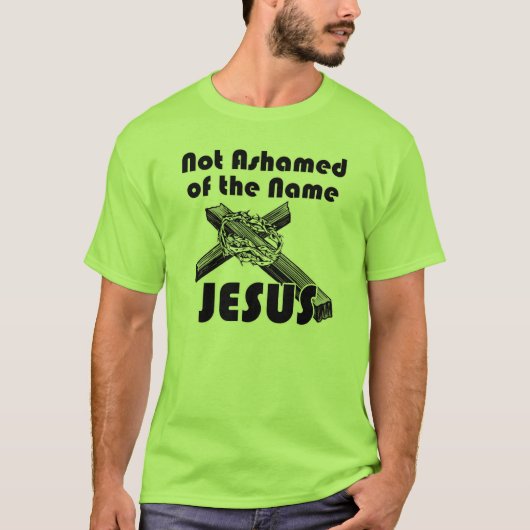 一流のイエス・キリストを恥じなかった Tシャツ (正面)