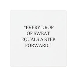 一滴の汗が一歩ずつ進む メタルプリント