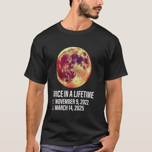 一生に二度 総合月食 2025年3月14日 2 Tシャツ (正面)