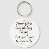 一生大事忙しに生きるのはやめろ キーホルダー (正面)