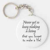 一生大事忙しに生きるのはやめろ キーホルダー (正面)