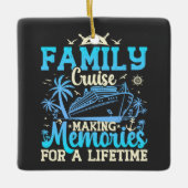 一生忘れられない思い出を作る家族旅行おもしろい セラミックオーナメント (正面)