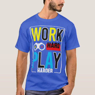 一生懸命働いてさらに遊ぶ 1 Tシャツ