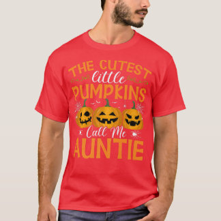 一番かわいいカボチャは私をアンティ・ハロウィーと呼ぶ Tシャツ