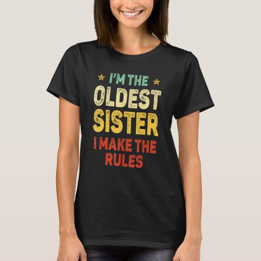 一番上の姉+私がルールを決める+姉妹おそろい Tシャツ (正面)
