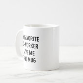 一番好きな同僚からもらった コーヒーマグカップ (正面左)