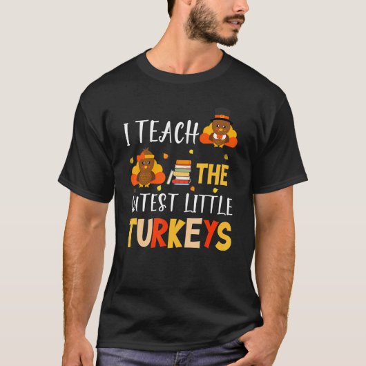 一番教え可愛い七面鳥の学校はありがたく Tシャツ (正面)