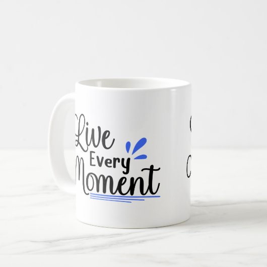 一瞬一瞬を生きる コーヒーマグカップ (正面左)