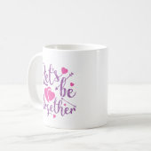 一緒にいよう コーヒーマグカップ (正面左)