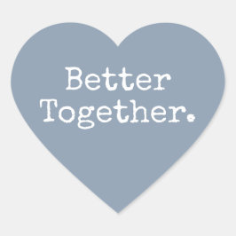 一緒にいると素敵な愛のスタッカーまたは封筒のシールに、「Better Together」とのテキスト ハートシール