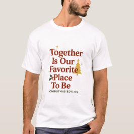 一緒にいるのが一番好き Tシャツ