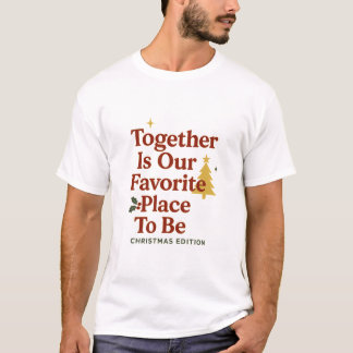 一緒にいるのが一番好き Tシャツ