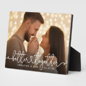 一緒にいればもっと素敵 現代の手書き風カスタム結婚写真 フォトプラーク (側面)