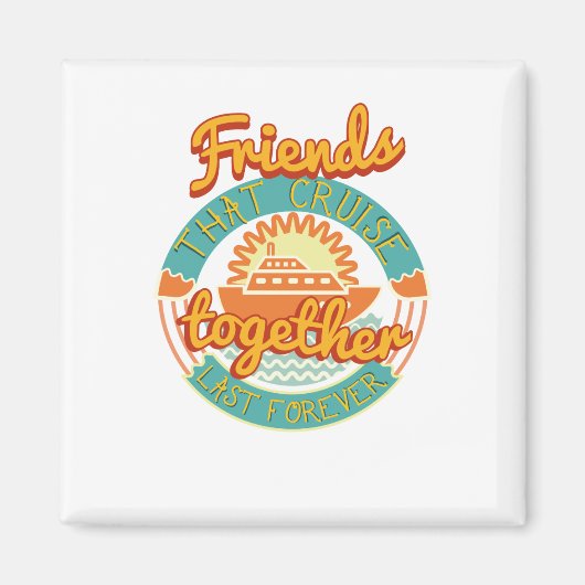 一緒にクルーズするフレンズが一緒にクルーズ マグネット (正面)