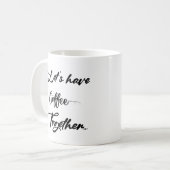 一緒にコーヒーを飲もう コーヒーマグカップ (正面左)