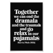 一緒にドラマラとトラウマラを終わらせることができる フォトプリント            (正面)